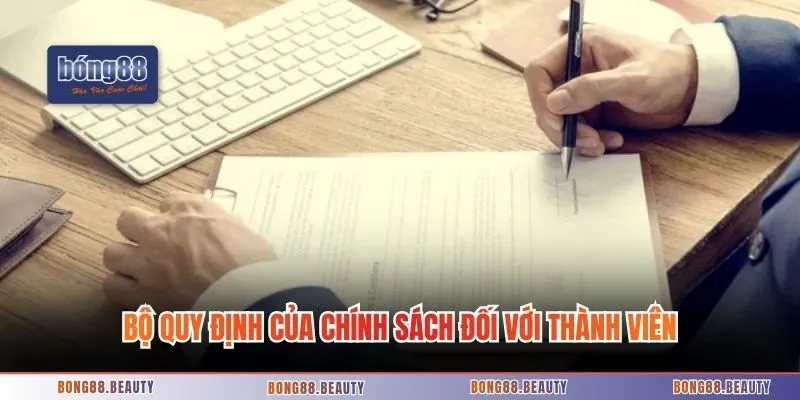 Bộ quy định của chính sách đối với thành viên