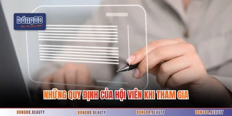 Những quy định của hội viên khi tham gia